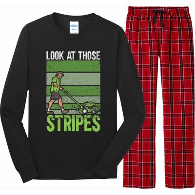 Look At Those Stripes Lawn Mowing Funny Dad Lawn Mower Long Sleeve Pajama Set