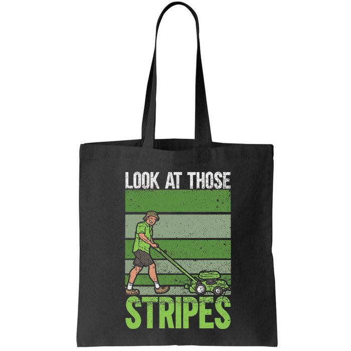 Look At Those Stripes Lawn Mowing Funny Dad Lawn Mower Bag