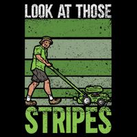Look At Those Stripes Lawn Mowing Funny Dad Lawn Mower Tall Sweatshirt