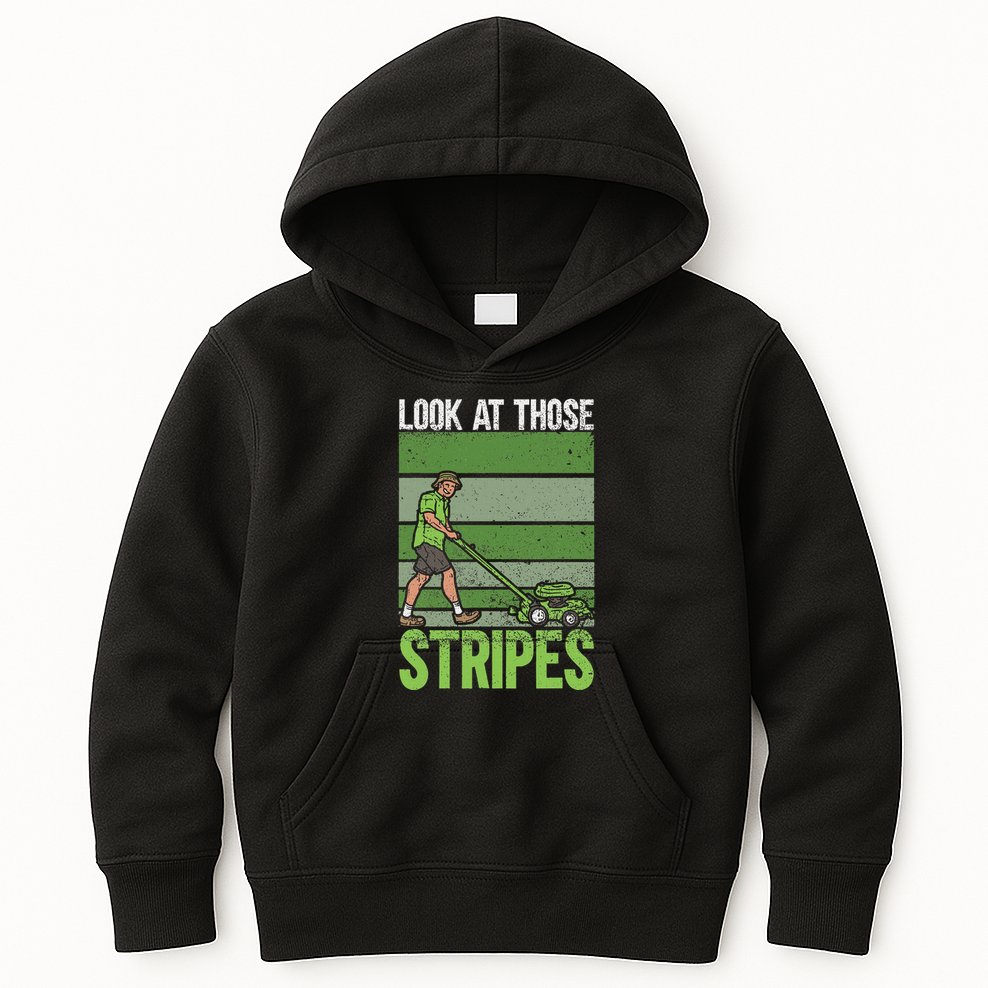 Look At Those Stripes Lawn Mowing Funny Dad Lawn Mower Kids Hoodie
