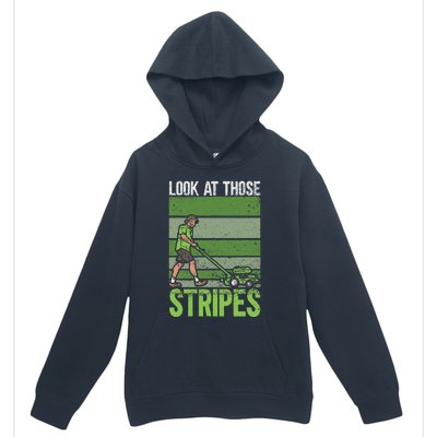 Look At Those Stripes Lawn Mowing Funny Dad Lawn Mower Urban Pullover Hoodie