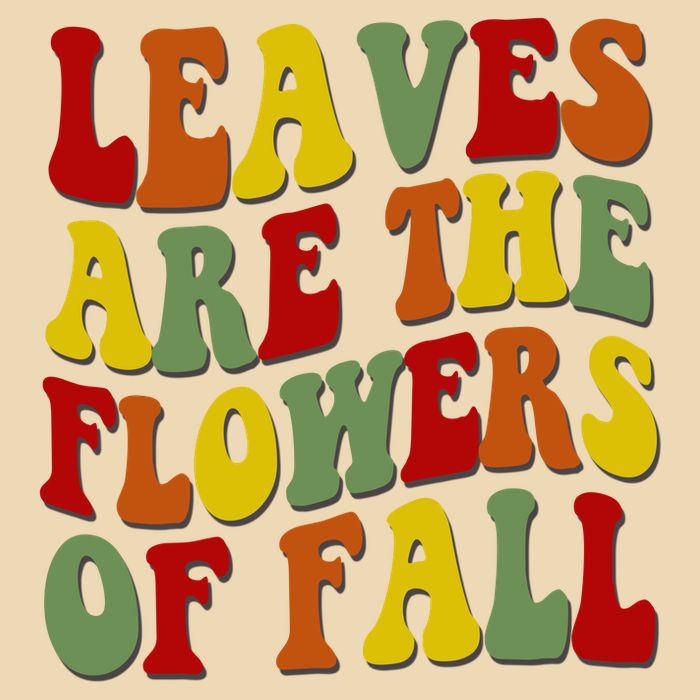 Leaves Are The Flowers Of Fall Retro Drawstring Bag