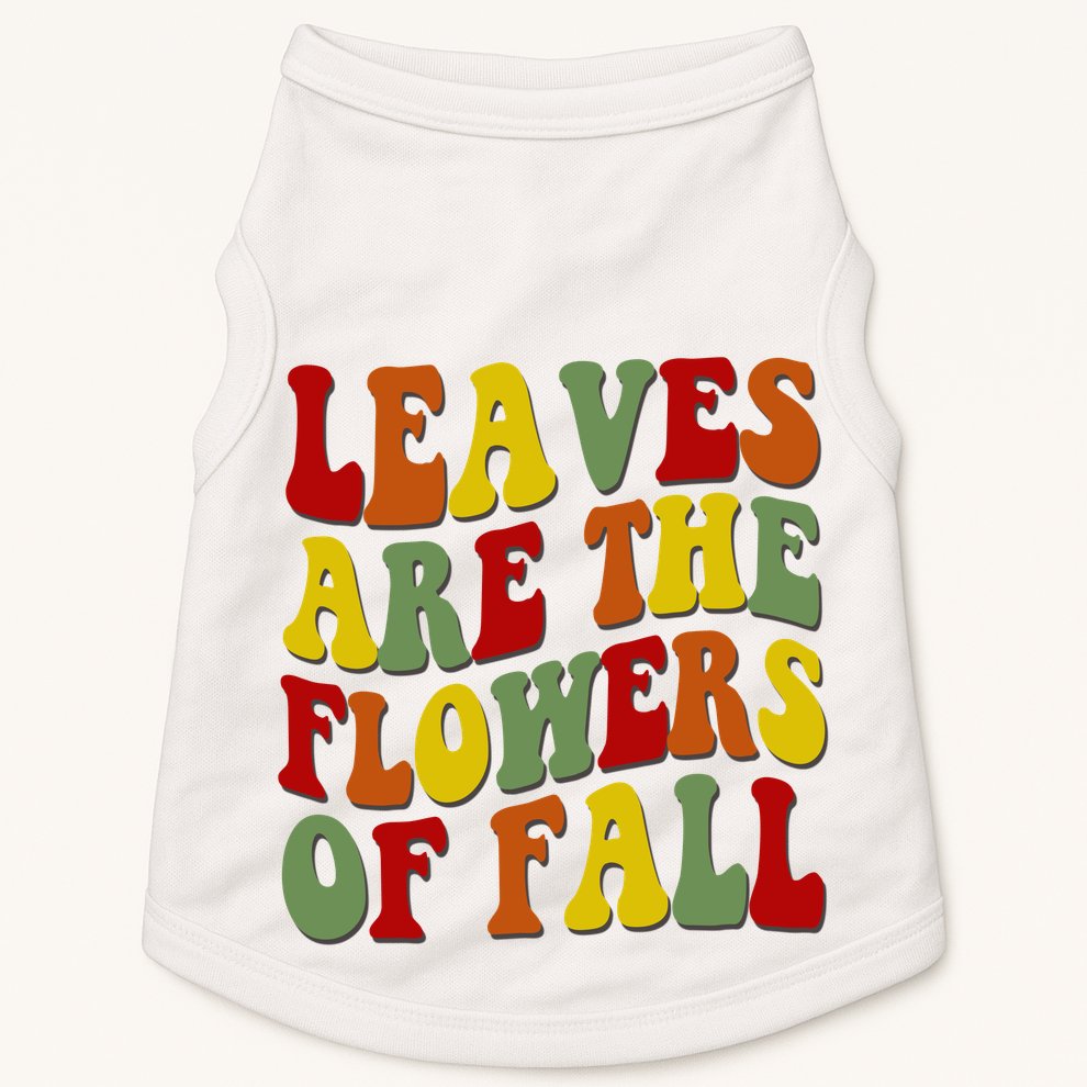 Leaves Are The Flowers Of Fall Retro Doggie Tank