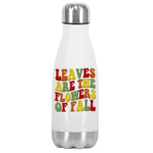 Leaves Are The Flowers Of Fall Retro Stainless Steel Insulated Water Bottle