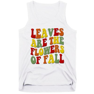 Leaves Are The Flowers Of Fall Retro Tank Top