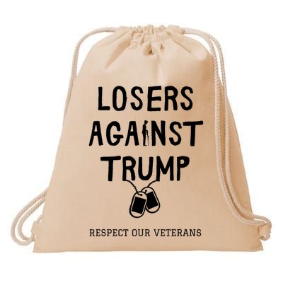 Losers Against Trump Respect Our Veterans Statement Drawstring Bag
