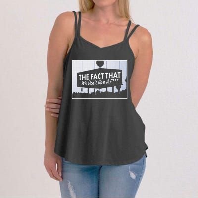 Los Angeles The Fact That We DonT Give A F Women's Strappy Tank