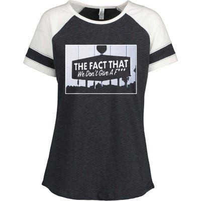 Los Angeles The Fact That We DonT Give A F Enza Ladies Jersey Colorblock Tee