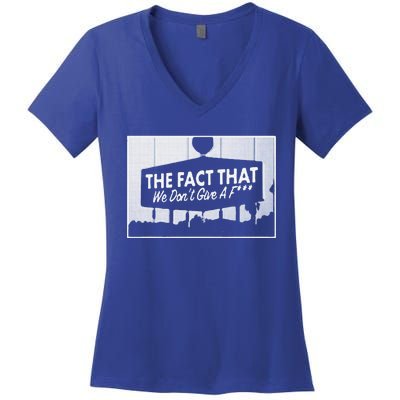 Los Angeles The Fact That We DonT Give A F Women's V-Neck T-Shirt