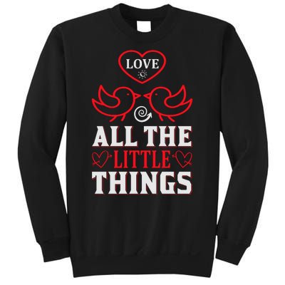 Love All The Little Things Sweatshirt