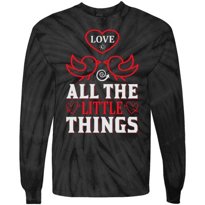 Love All The Little Things Tie-Dye Long Sleeve Shirt