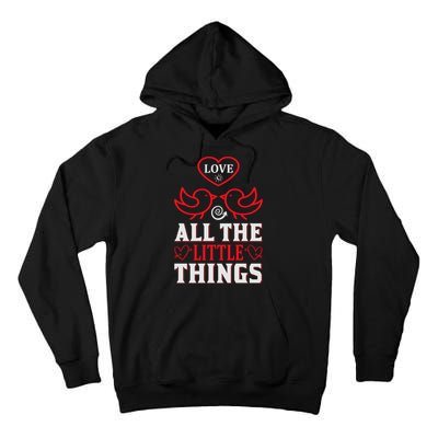 Love All The Little Things Tall Hoodie