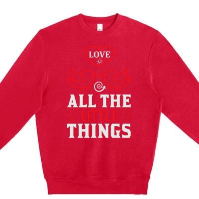 Love All The Little Things Premium Crewneck Sweatshirt