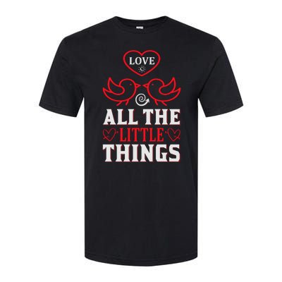 Love All The Little Things Softstyle CVC T-Shirt