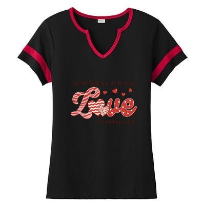 Let All That You Do Be Done Love Retro Valentine's Day Gift Ladies Halftime Notch Neck Tee