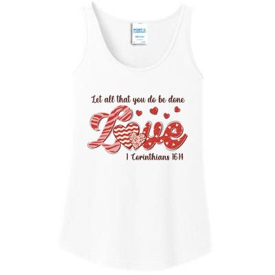 Let All That You Do Be Done Love Retro Valentine's Day Gift Ladies Essential Tank