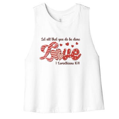 Let All That You Do Be Done Love Retro Valentine's Day Gift Women's Racerback Cropped Tank