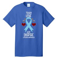 Lipedema Awareness Teach Ribbon Love Hope Inspire Gift Tall T-Shirt