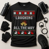 Laughing All The Way Jingle Bells Ugly Sweater Gift Cooling Performance Crew T-Shirt