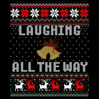 Laughing All The Way Jingle Bells Ugly Sweater Gift Cooling Performance Crew T-Shirt