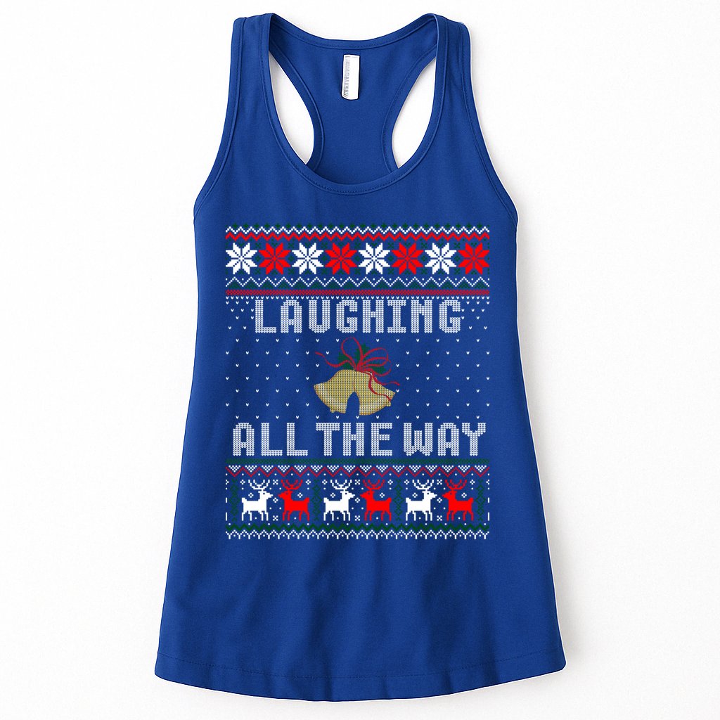 Laughing All The Way Jingle Bells Ugly Sweater Gift Womens Tank Top