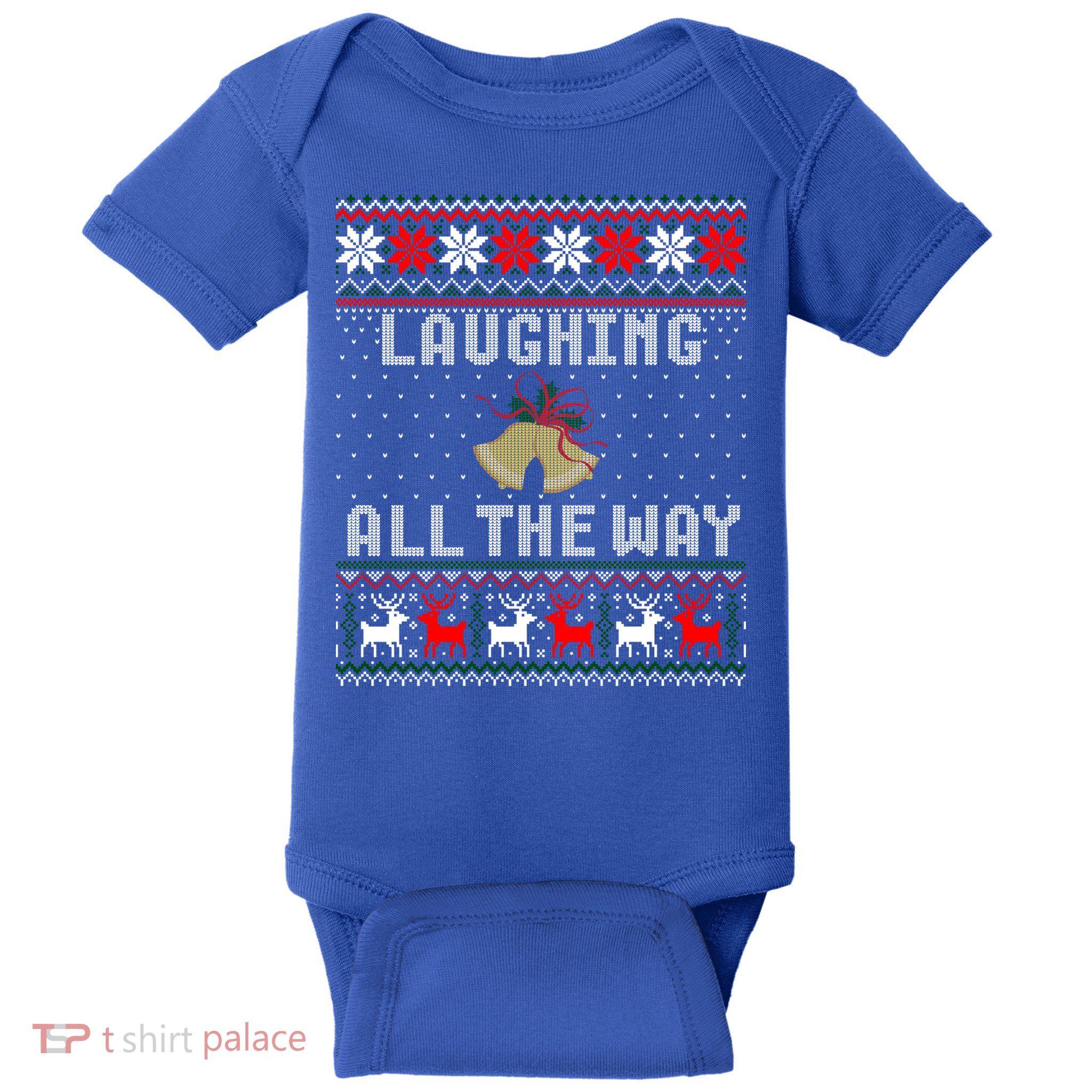 Laughing All The Way Jingle Bells Ugly Sweater Gift Baby Bodysuit