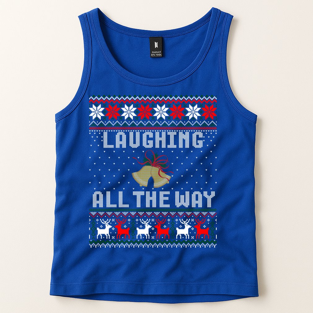 Laughing All The Way Jingle Bells Ugly Sweater Gift Tank Top