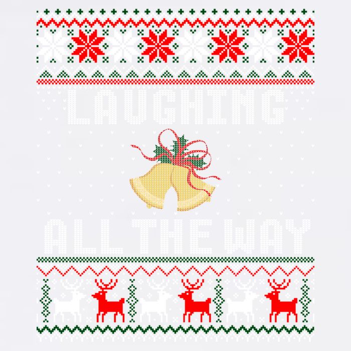 Laughing All The Way Jingle Bells Ugly Sweater Gift Garment-Dyed Sweatshirt
