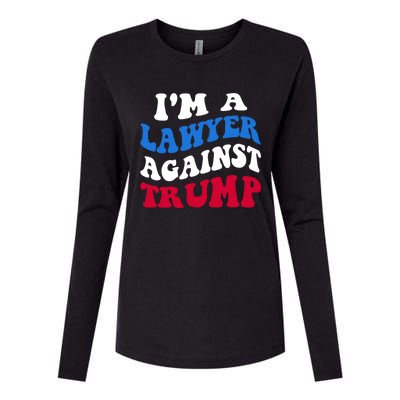 Lawyer Against Trump Democrat 2024 Elections Antitrump Gift Womens Cotton Relaxed Long Sleeve T-Shirt