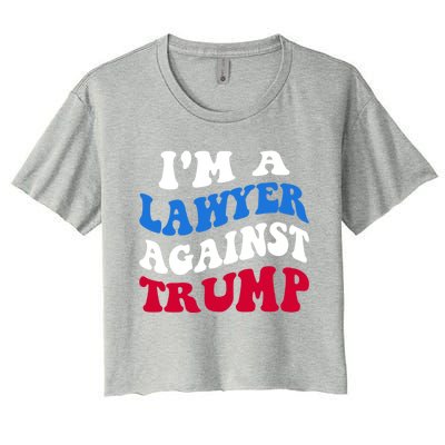 Lawyer Against Trump Democrat 2024 Elections Antitrump Gift Women's Crop Top Tee