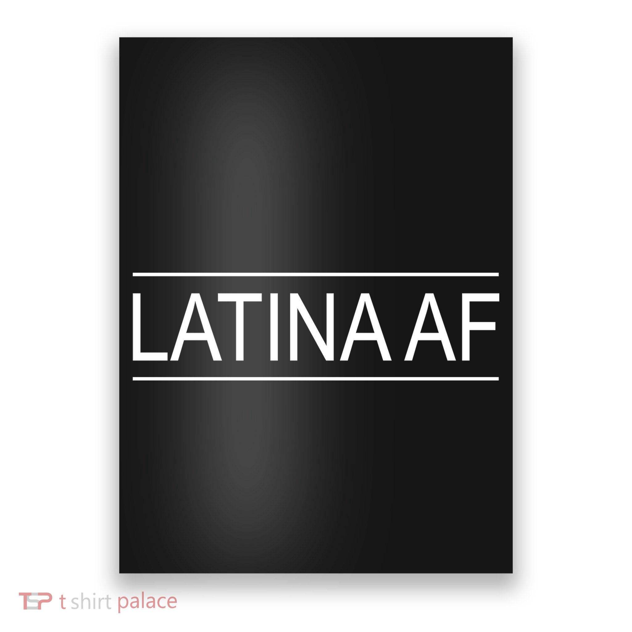 Latina AF Poster