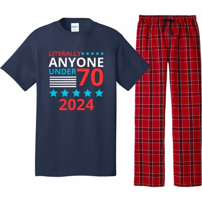 Literally Anyone Under 70 2024 Pajama Set