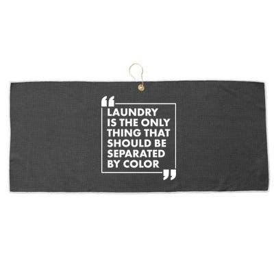 Laundry Is The Only Thing That Should Be Separated By Color Large Microfiber Waffle Golf Towel