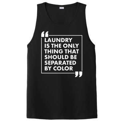 Laundry Is The Only Thing That Should Be Separated By Color PosiCharge Competitor Tank