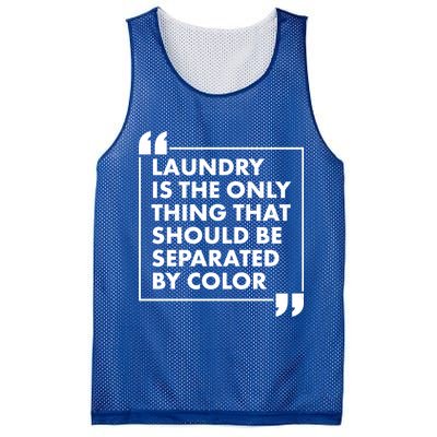 Laundry Is The Only Thing That Should Be Separated By Color Mesh Reversible Basketball Jersey Tank