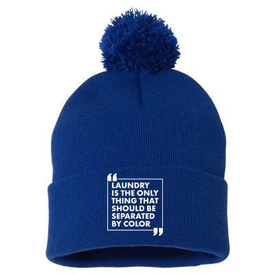 Laundry Is The Only Thing That Should Be Separated By Color Pom Pom 12in Knit Beanie