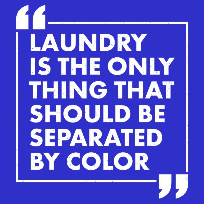 Laundry Is The Only Thing That Should Be Separated By Color Kids T-Shirt