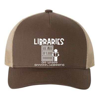 Libraries Are Where Shhhhh Happens Yupoong Adult 5-Panel Trucker Hat