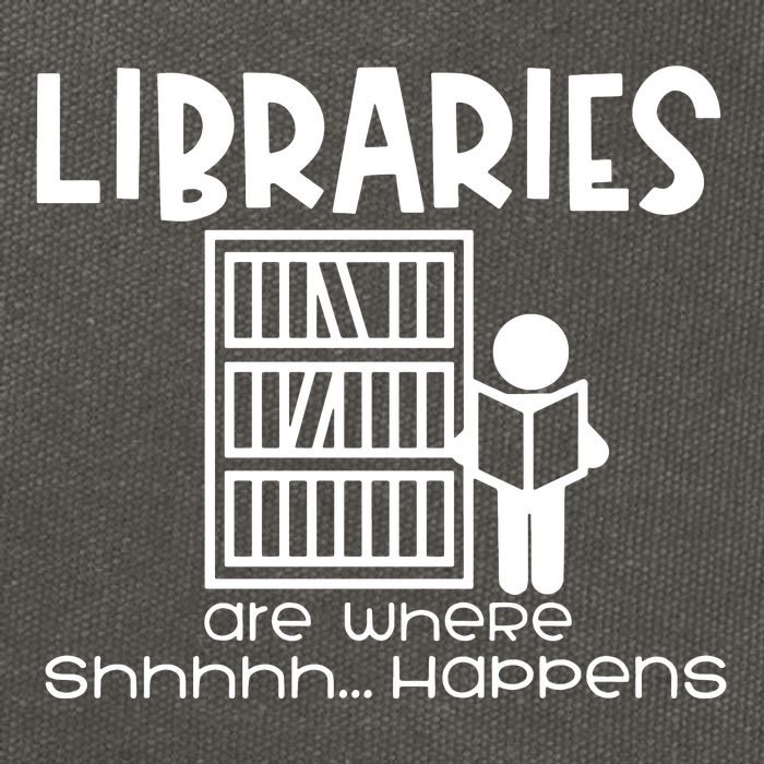Libraries Are Where Shhhhh Happens Cotton Canvas Backpack