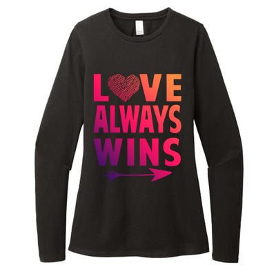 Love Always Wins Inspirational Pride Month Quotes Meaningful Gift Womens CVC Long Sleeve Shirt