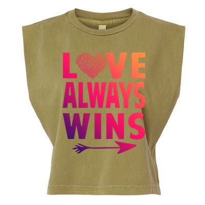 Love Always Wins Inspirational Pride Month Quotes Meaningful Gift Garment-Dyed Women's Muscle Tee