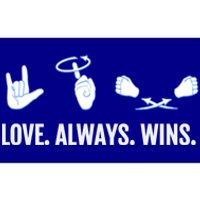 Love Always Wins Asl Deaf Awareness Sign Language Cute Gift Bumper Sticker