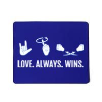 Love Always Wins Asl Deaf Awareness Sign Language Cute Gift Mousepad