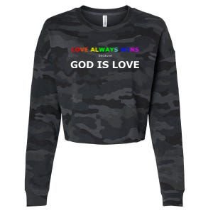 Love Always Wins Because God Is Love Gift Cropped Pullover Crew