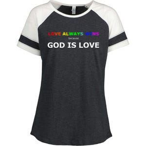 Love Always Wins Because God Is Love Gift Enza Ladies Jersey Colorblock Tee