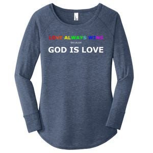 Love Always Wins Because God Is Love Gift Women's Perfect Tri Tunic Long Sleeve Shirt