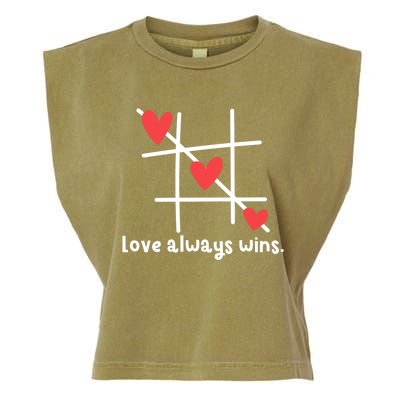 Love Always Wins Inspirational Quote For Believer Of Love Gift Garment-Dyed Women's Muscle Tee