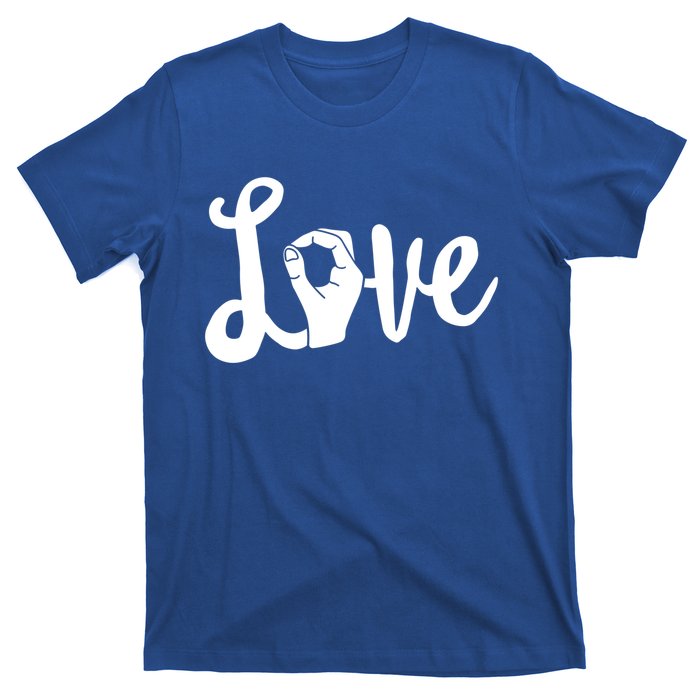 Love Always Wins Gift Asl Gift Teacher Deaf Awareness Gift T-Shirt