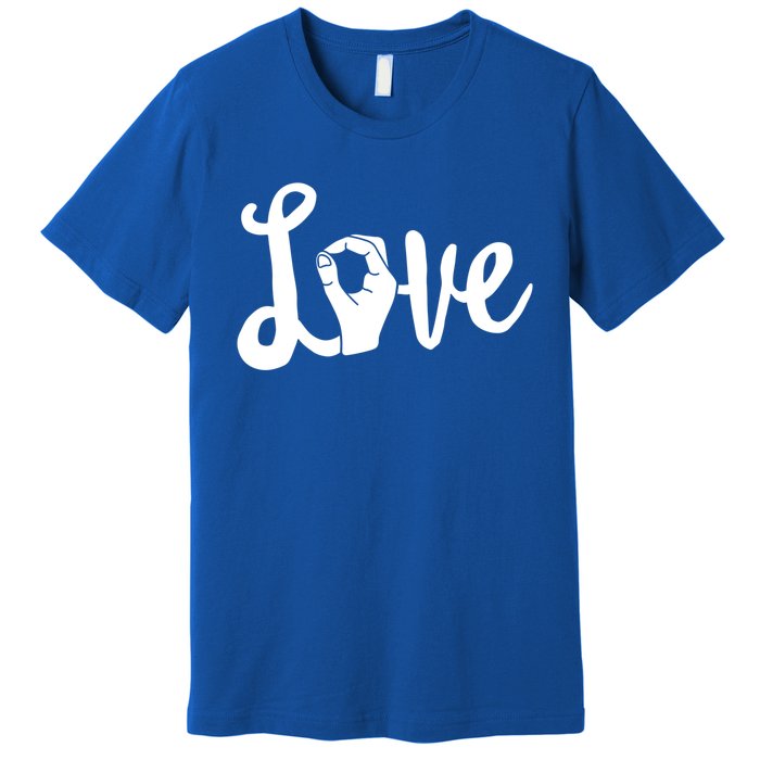 Love Always Wins Gift Asl Gift Teacher Deaf Awareness Gift Premium T-Shirt