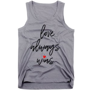 Love Always Wins Gift Tank Top